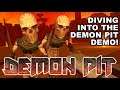 INTO THE DEMON PIT! CLASSIC 90s STYLE! – Let's Play Demon Pit Demo (1080p 60fps Gameplay)