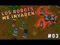 * INVASION ROBOT!!* - TATORNIA - Rimworld  #03