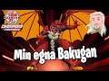 Min egna Bakugan | Bakugan: Champions of Vestroia | 1