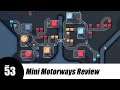 Mini Motorways Review - Mini Metro Hits the Road (PC/Steam)