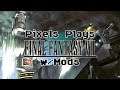 Pixels Plays Final Fantasy VII w/Mods - Part 25