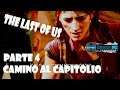 The Last of Us | Parte 4 | Camino al Capitolio
