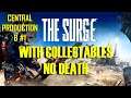 The Surge: Central Production B #1 (With collectables) تختيم لعبة ذا سُرج  مع الكولكتبلز