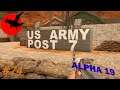 US ARMY Post 7 - 7 DAYS TO DIE - Alpha 19