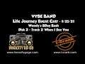 Vybe Band @ Life Journey Event Cntr 9/25/21 -  CD 2 Track 2