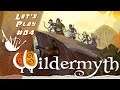 WILDERMYTH - Let's Play #04 - FR - on devient plus balaise