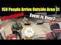 150 People Arrive Outside Area 51 In Storm Event, 2 Arrested, Event Is Over?