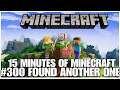 #300 Found another one, 15 minutes of Minecraft, PS4PRO, gameplay, playthrough