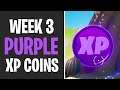 All Purple XP Coins Locations WEEK 3 - Fortnite