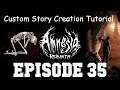 Amnesia: Rebirth Custom Story Creation Episode 35 - Permafail! Respawning!