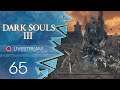 Dark Souls 3 [Blind/Livestream] - #65 - Duell auf der Brücke