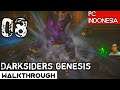 Darksiders Genesis Walkthrough Indonesia PC Part 8