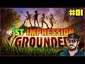 Grounded | 1st Impression | #1 | Jontysl