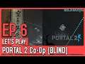 Let's Play Portal 2 Co-Op (Blind) - Episode 6 // Catch it!