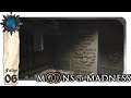 Moons of Madness – #06 Ul Treh Shag'oth, Taran Al Ze'Roth |Deutsch|