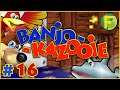 Oil & Trouble! - Banjo-Kazooie Let's Play Part 16