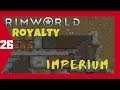 Rimworld Royalty Update 1.1 Unmodded | Gameplay Episode 26 | Superior Wood