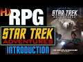 STAR TREK ADVENTURES - An introduction to the RPG based on the iconic sci-fi series