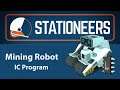 Stationeers Mining Robot IC Program
