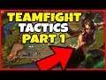 TEAMFIGHT TACTICS GAMEPLAY COMMENTARY PART 1! LEARNING THE GAME - League of Legends