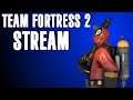 Test Stream: Team Fortress 2