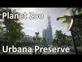 The Urbana Reserve (Planet Zoo)