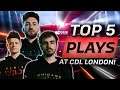 TOP 5 PLAYS AT CDL 2020! (LONDON TOURNAMENT)