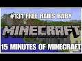 #131 Free rails baby, 15 minutes of Minecraft, PS4PRO, gameplay, playthrough