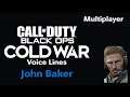 Call of Duty: Black Ops Cold War Voice Lines - John Baker