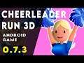 CHEERLEADER RUN 3D GAME 0.7.3 OFFICIAL SUPERSONIC STUDIOS LTD