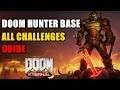 Doom Hunter Base All Challenges Doom Eternal (3/3 Sentinel Battery)