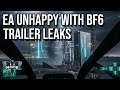 EA Unhappy With Trailer Leaks - BATTLEFIELD 6
