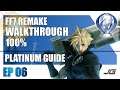 [EP06] FF7 Remake 100% PLATINUM Walkthrough - Chapter 3 (Part 3)