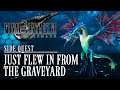 Final Fantasy VII Remake - Side Quest: Just Flew in from the Graveyard
