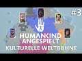 [GER] HUMANKIND Angespielt #3: "Kulturelle Weltbühne" #FaceCam