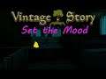 Glow Worm Lighting, Setting the Mood Baby, Ooooh! - Vintage Story - EP.9