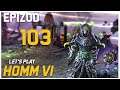 Let's Play Heroes of Might and Magic VI - Epizod 103