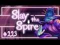 Let's Play Slay the Spire: NEW OFFICIAL CHARACTER | The Watcher! - Episode 223