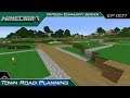 Minecraft FTB Builders Paradise | Town Road Planning | Episode 007