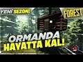 ORMANDA HAYATTA KALMA - THE FOREST