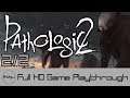 Pathologic 2 PART 2/2 - Full Game Playthrough (No Commentary)