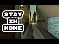 Stay In Home - Full Gameplay Walkthrough