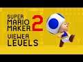 Super Mario Maker 2 Viewer Level Live Stream (2/15/2020)