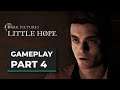 THE DARK PICTURES ANTHOLOGY: LITTLE HOPE (2020) Gameplay Walkthrough - No Commentary Part 4