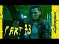 Cyberpunk 2077 | Nomad | Blind Let's Play Gameplay Pt 73 For Whom The Bell Tolls [w/ Commentary]