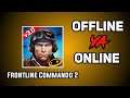 Frontline Commando 2 game offline ya online ||