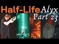 Garden Gnome Gets Liftoff! | Half Life Alyx VR | Ch. 10 Breaking and Entering | Part 23