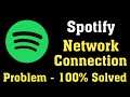 How To Fix Spotify App Network Connection Problem Windows 10/8/7 - Spotify App Internet Error