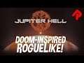 JUPITER HELL gameplay: Classic Roguelike with 90s DOOM feel (PC beta 0.7)