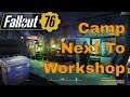 Lets Camp Next To A Workshop In Fallout 76